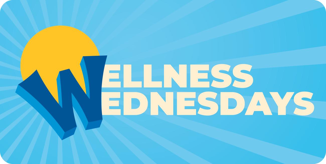 A blue 3D W with a sun rising behind it combines with light-yellow letters to read Wellness Wednesdays on a blue striped background 
